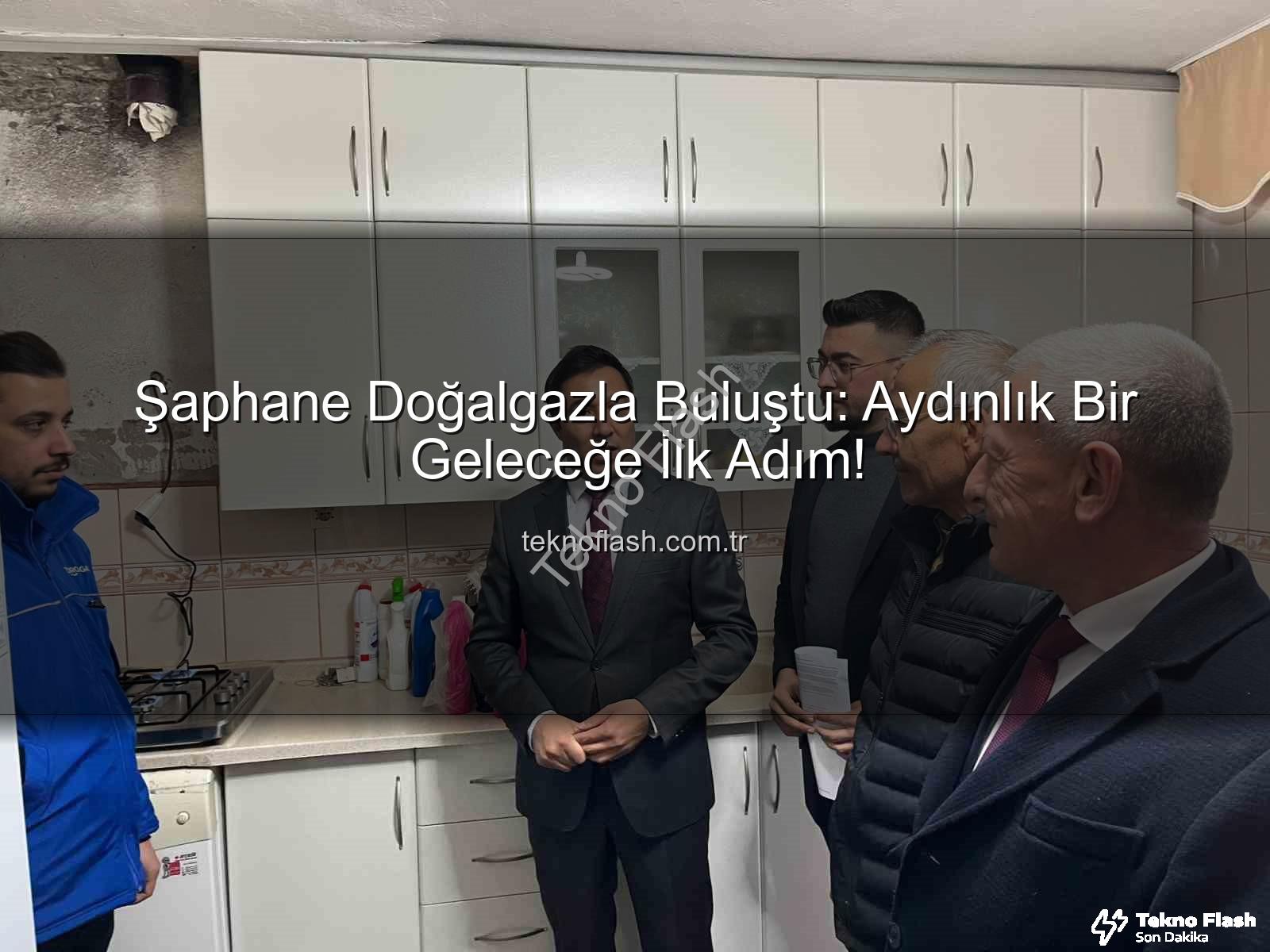 Şaphane doğalgaz - Şaphane Doğalgazla Buluştu: Aydınlık Bir Geleceğe İlk Adım!