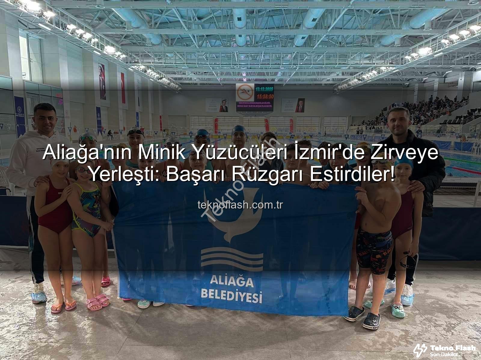 Aliağa yüzücüler - Aliağa'nın Minik Yüzücüleri İzmir'de Zirveye Yerleşti: Başarı Rüzgarı Estirdiler!