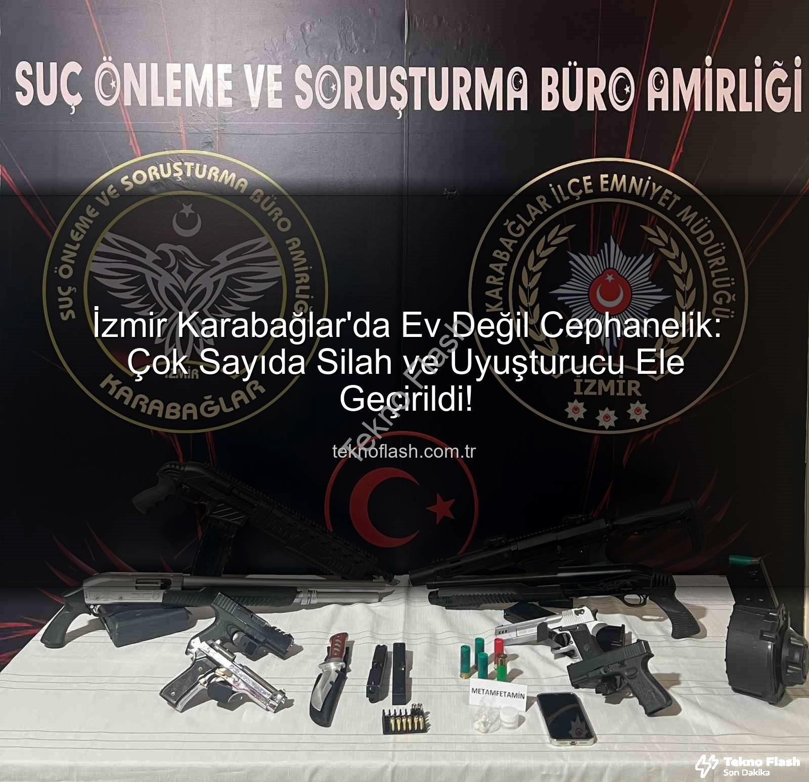 İzmir'de silah operasyonu - İzmir Karabağlar'da Ev Değil Cephanelik: Çok Sayıda Silah ve Uyuşturucu Ele Geçirildi!
