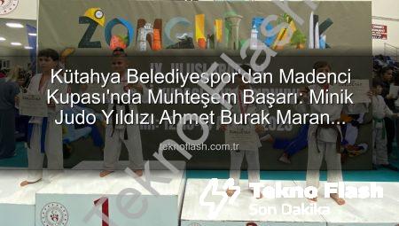 Kütahya Belediyespor’dan Madenci Kupası’nda Muhteşem Başarı: Minik Judo Yıldızı Ahmet Burak Maran Podyuma Çıktı!