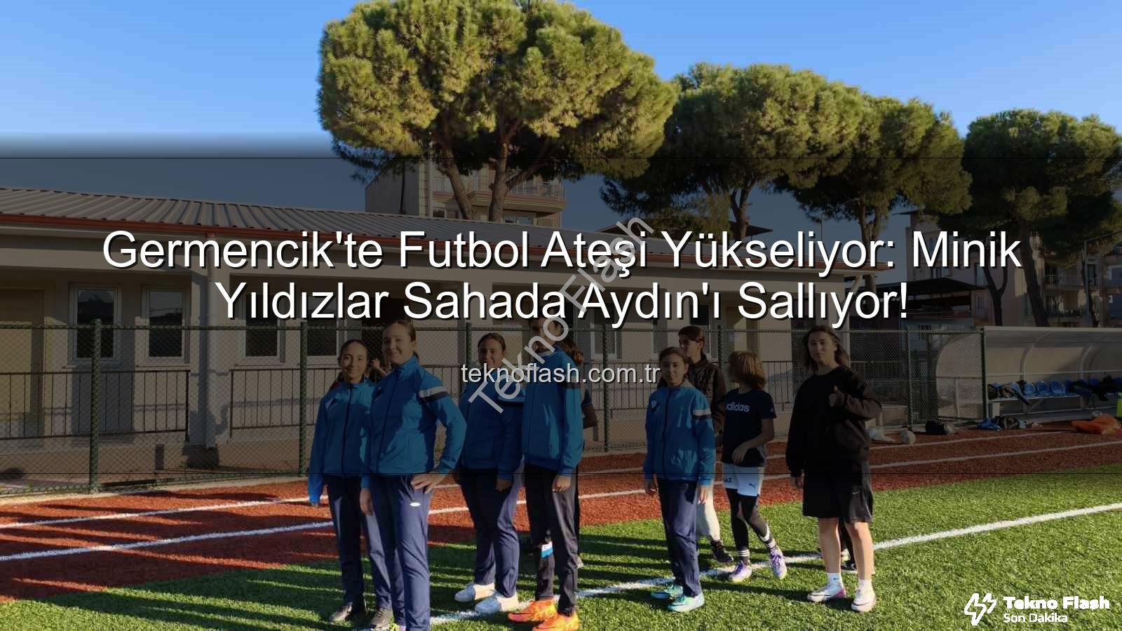 Germencik futbol kursları - Germencik'te Futbol Ateşi Yükseliyor: Minik Yıldızlar Sahada Aydın'ı Sallıyor!