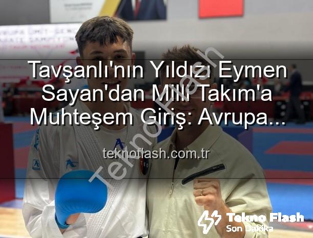 Eymen Sayan Milli Takım - Tavşanlı'nın Yıldızı Eymen Sayan'dan Milli Takım'a Muhteşem Giriş: Avrupa Şampiyonası Vizesi!