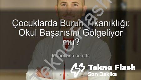 Çocuklarda Burun Tıkanıklığı: Okul Başarısını Gölgeliyor mu?